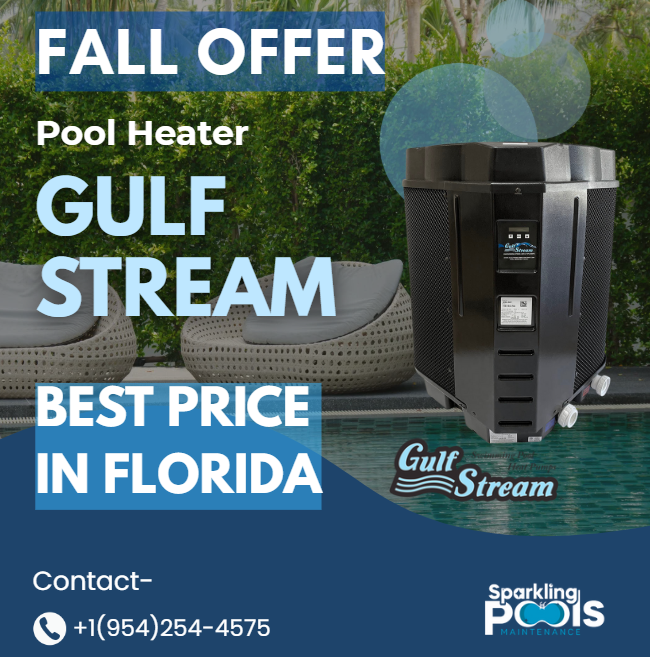 Fall Offer - Gulf Stream Pool Heater